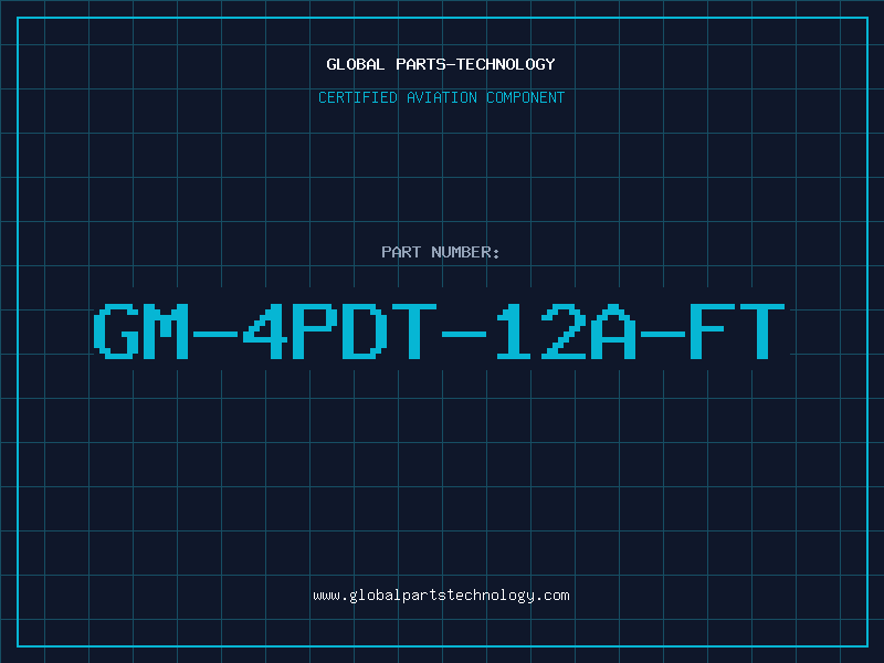 Aviation Part GM-4PDT-12A-FT