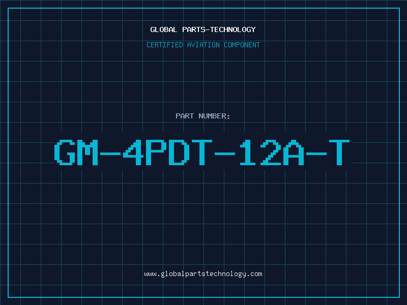 Aviation Part GM-4PDT-12A-T