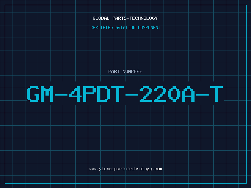 Aviation Part GM-4PDT-220A-T