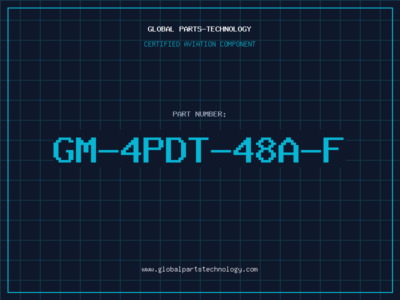 Aviation Part GM-4PDT-48A-F