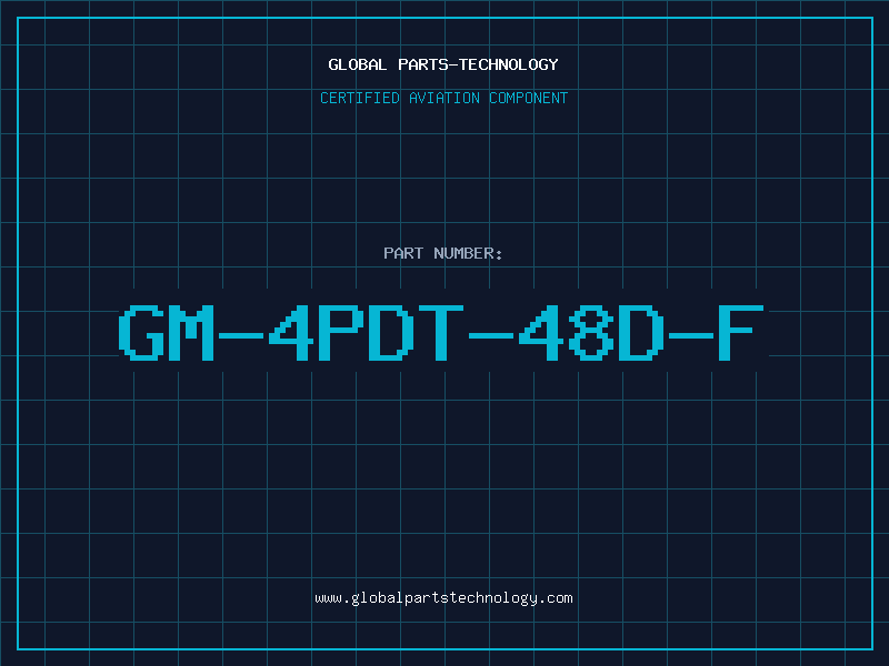 Aviation Part GM-4PDT-48D-F