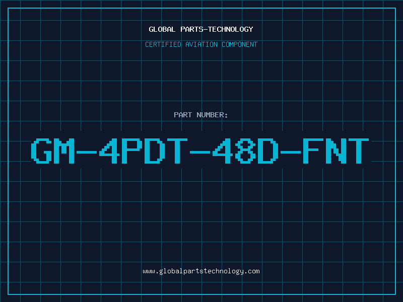 Aviation Part GM-4PDT-48D-FNT