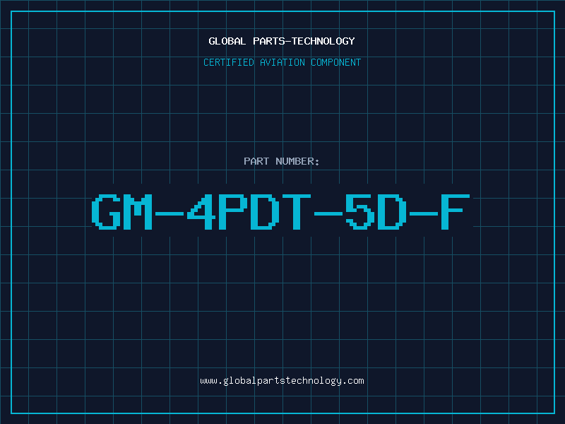 Aviation Part GM-4PDT-5D-F