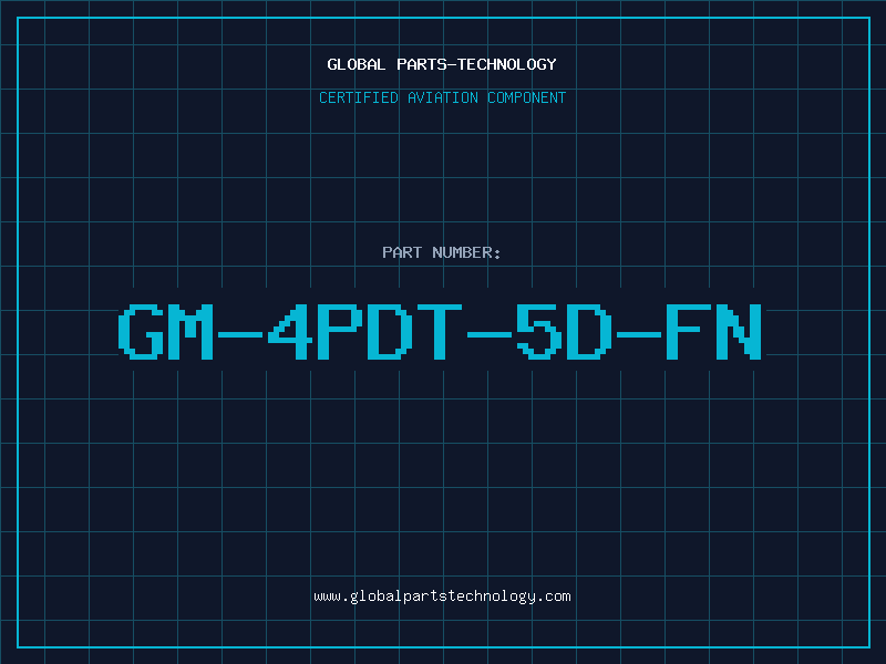 Aviation Part GM-4PDT-5D-FN