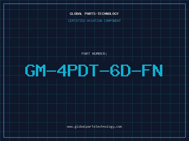 Aviation Part GM-4PDT-6D-FN