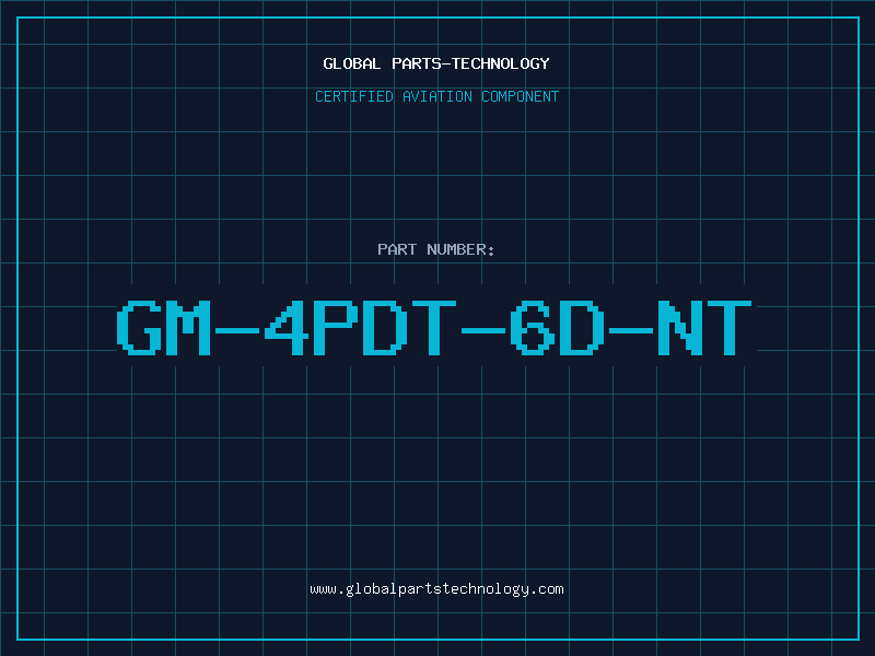 Aviation Part GM-4PDT-6D-NT