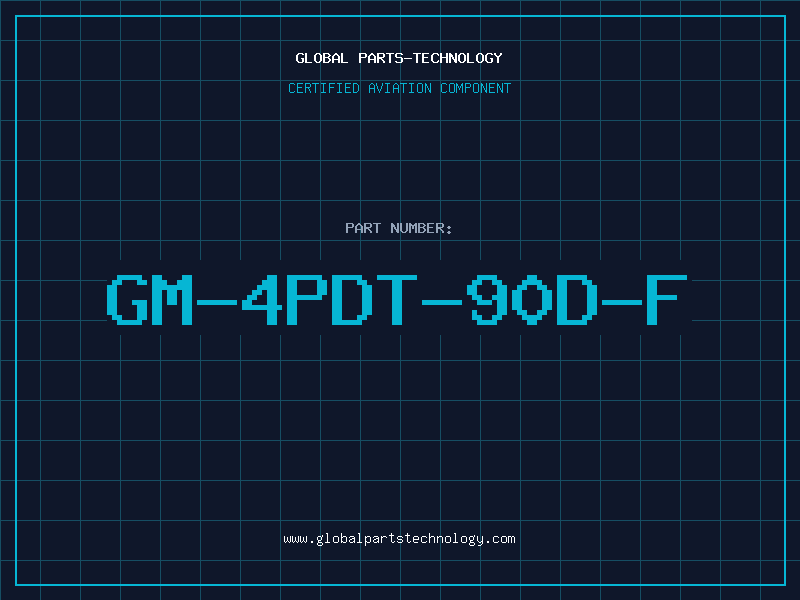 Aviation Part GM-4PDT-90D-F