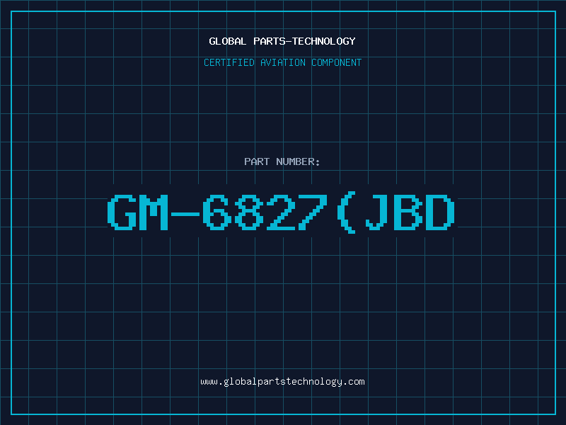 Aviation Part GM-6827(JBD