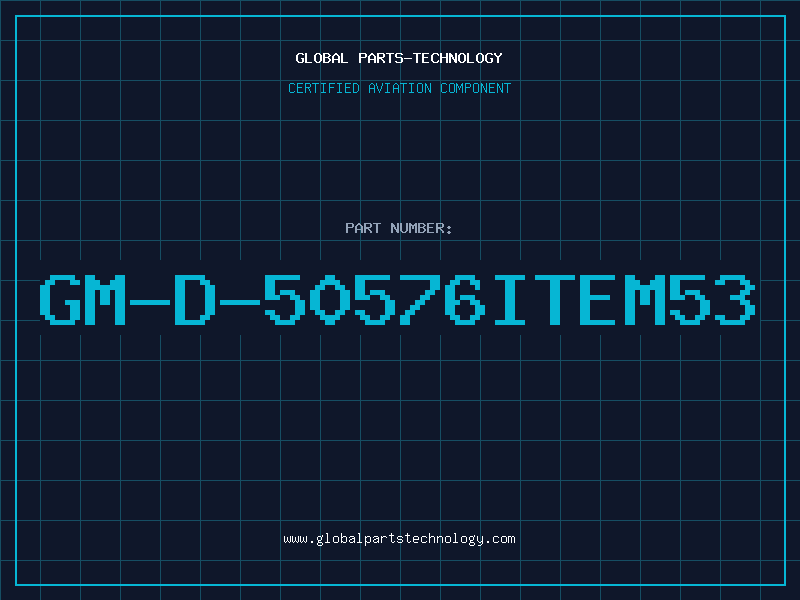 Aviation Part GM-D-50576ITEM53