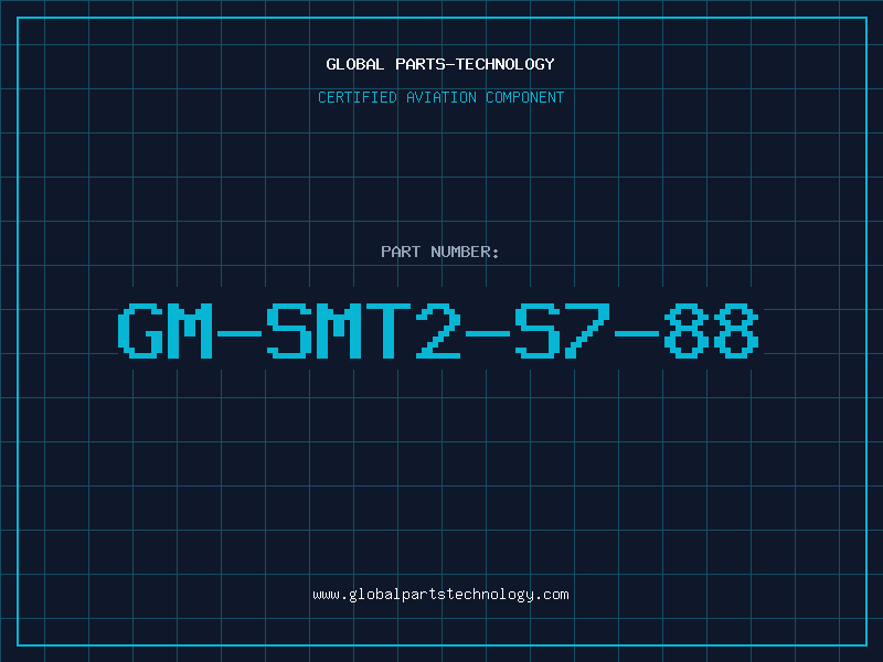Aviation Part GM-SMT2-S7-88