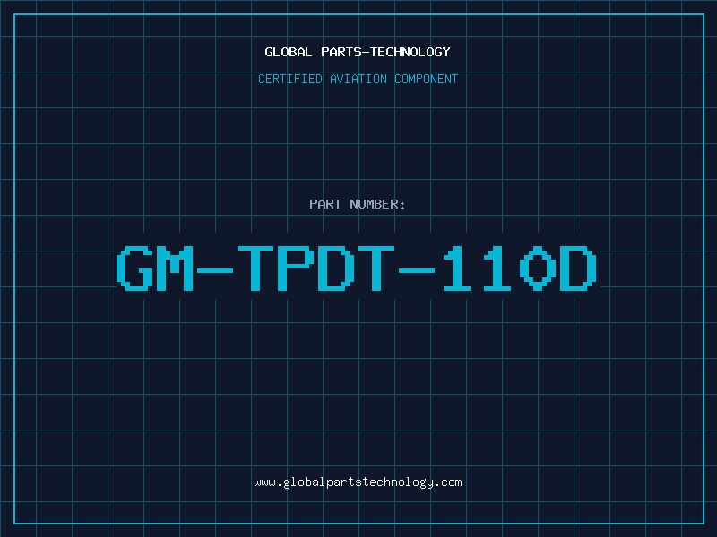 Aviation Part GM-TPDT-110D