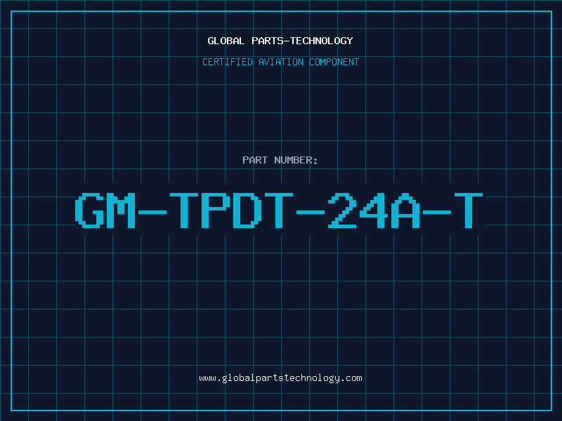 Aviation Part GM-TPDT-24A-T