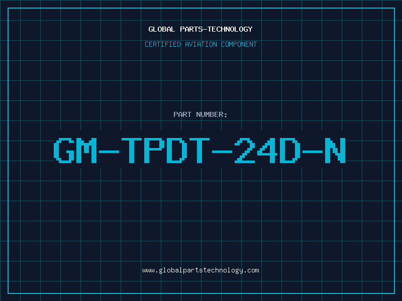 Aviation Part GM-TPDT-24D-N