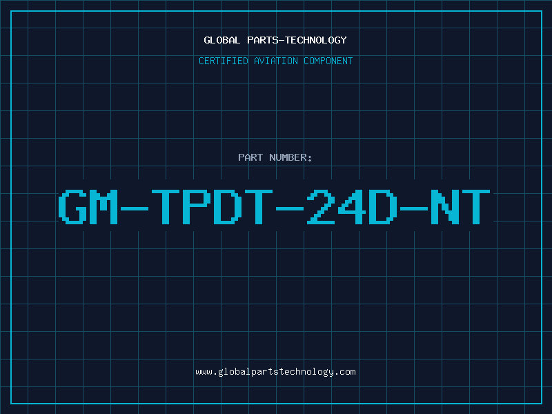 Aviation Part GM-TPDT-24D-NT