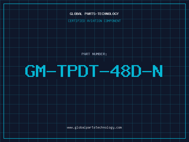 Aviation Part GM-TPDT-48D-N