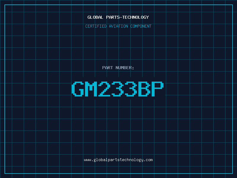 Aviation Part GM233BP
