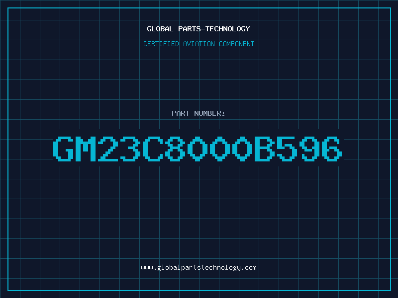 Aviation Part GM23C8000B596