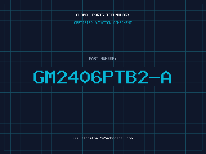 Aviation Part GM2406PTB2-A
