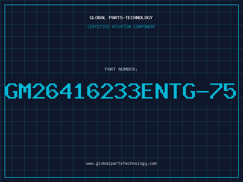 Aviation Part GM26416233ENTG-75