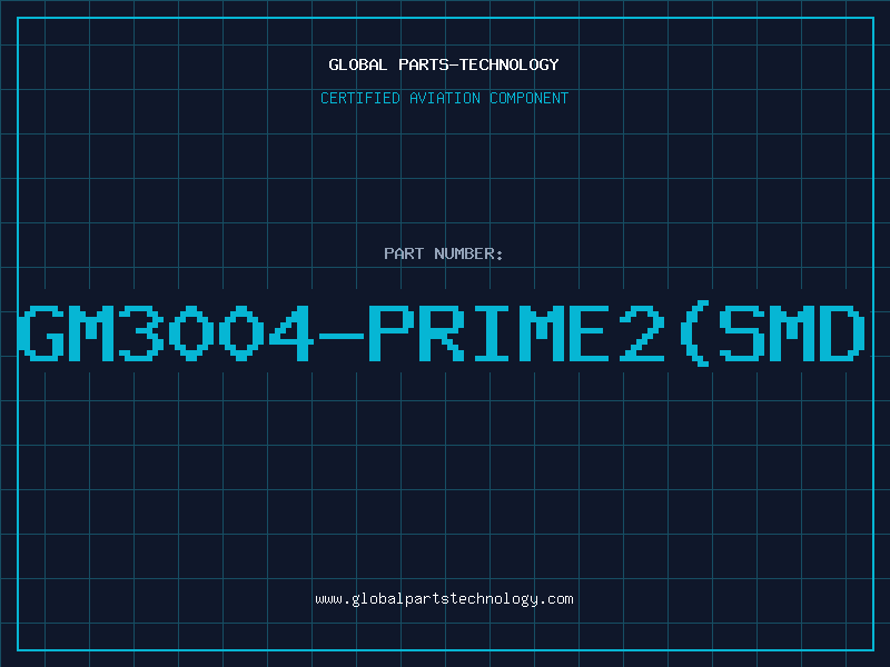 Aviation Part GM3004-PRIME2(SMD
