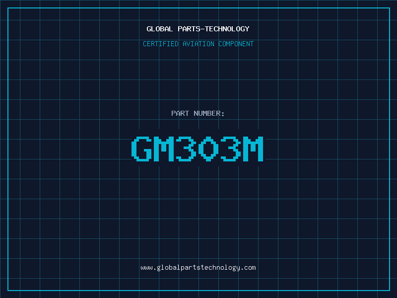 Aviation Part GM303M