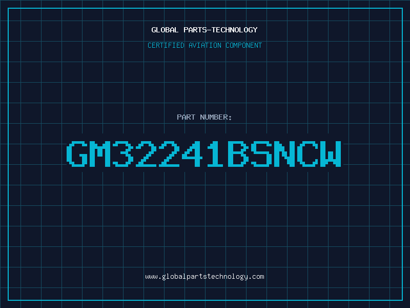 Aviation Part GM32241BSNCW