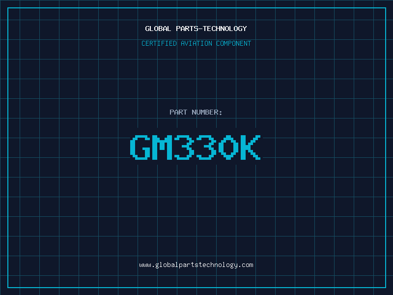 Aviation Part GM330K