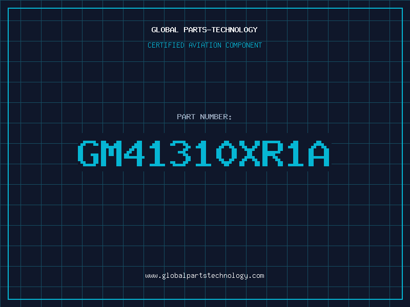 Aviation Part GM41310XR1A