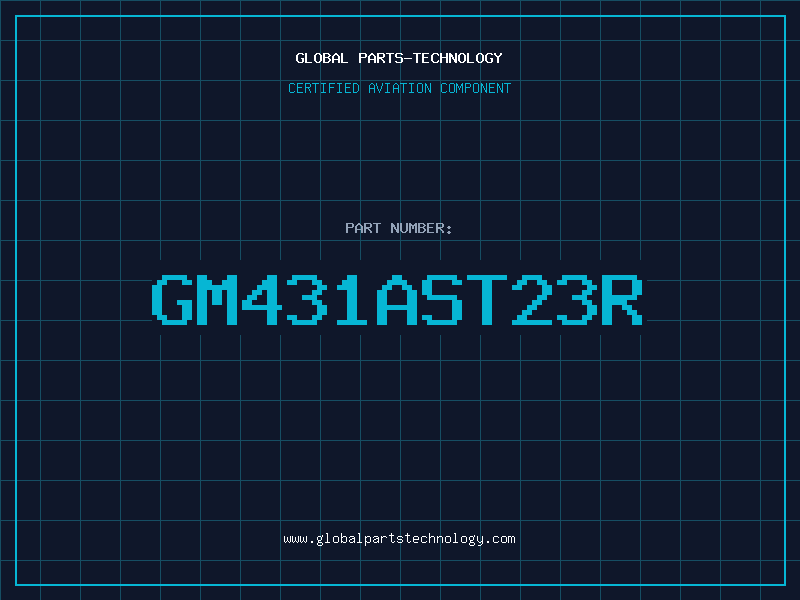 Aviation Part GM431AST23R
