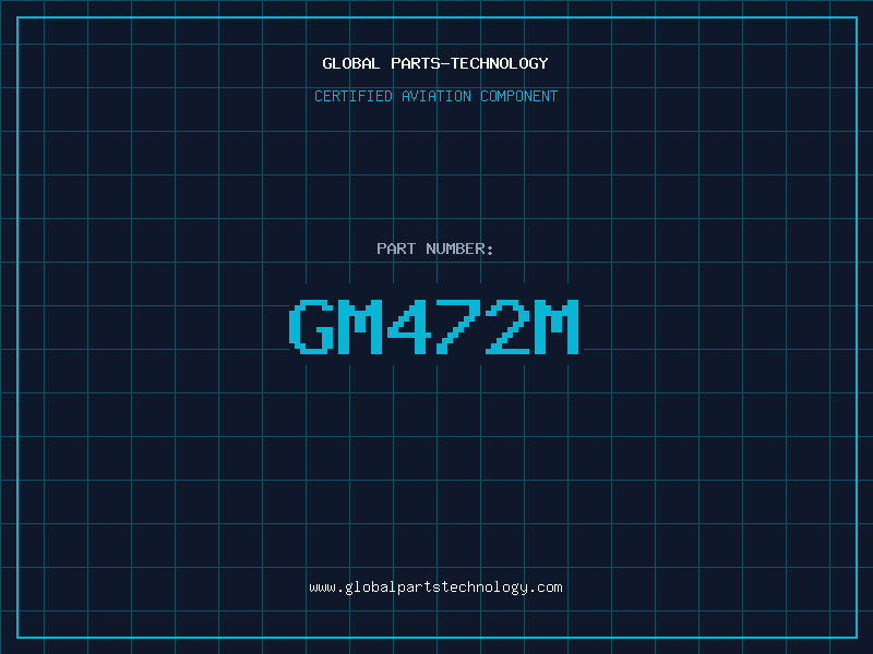 Aviation Part GM472M