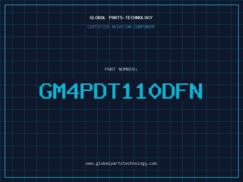 Aviation Part GM4PDT110DFN