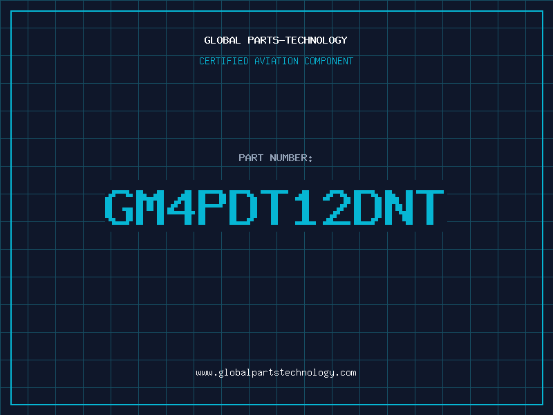 Aviation Part GM4PDT12DNT