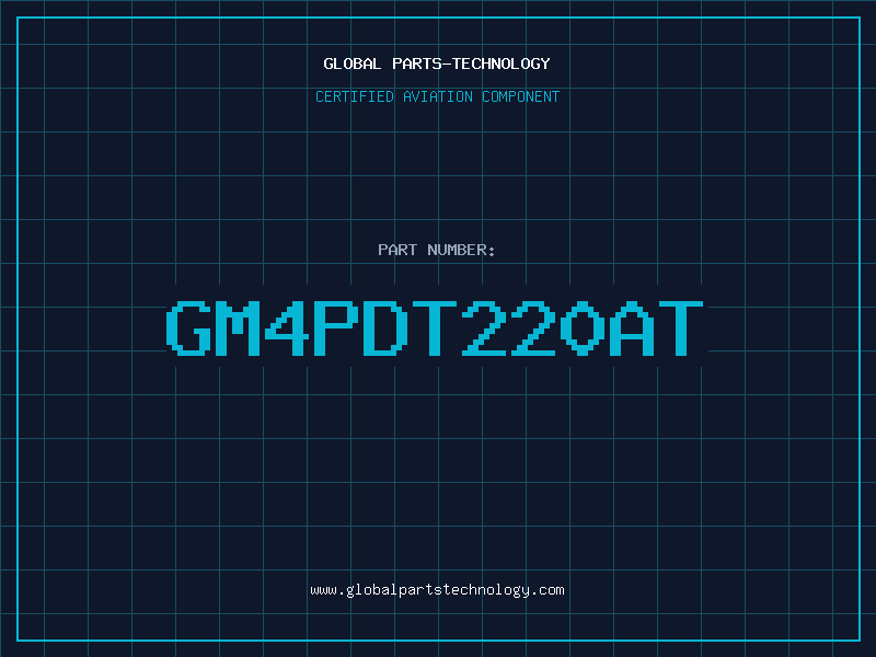 Aviation Part GM4PDT220AT