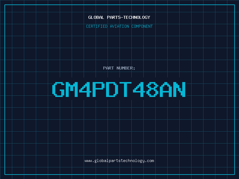 Aviation Part GM4PDT48AN