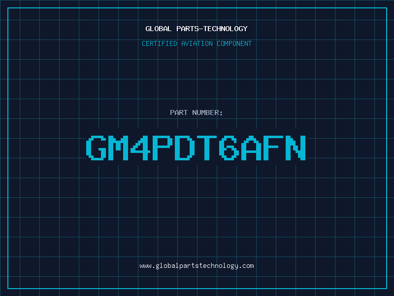 Aviation Part GM4PDT6AFN