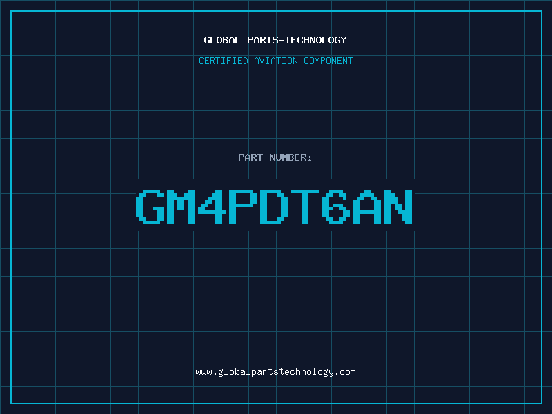 Aviation Part GM4PDT6AN