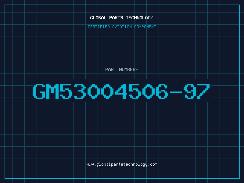 Aviation Part GM53004506-97