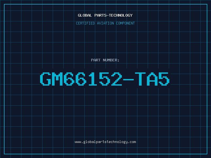 Aviation Part GM66152-TA5