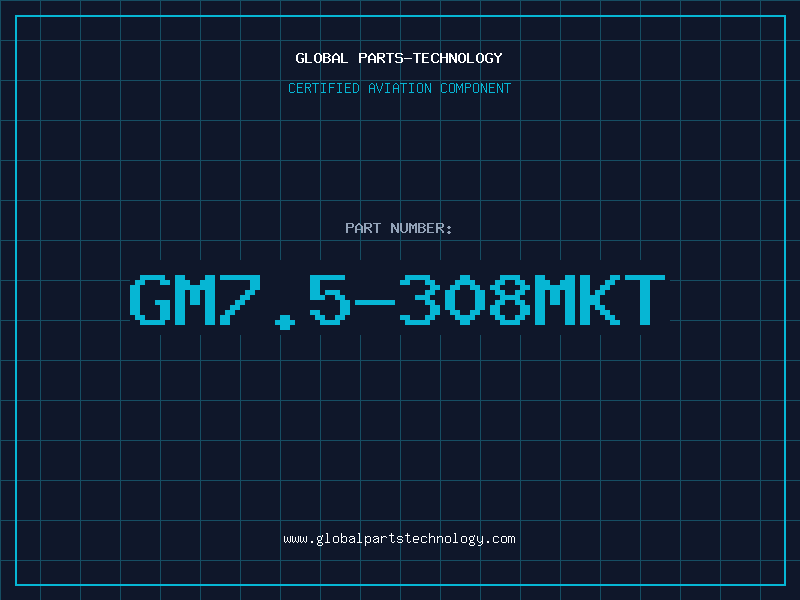Aviation Part GM7.5-308MKT