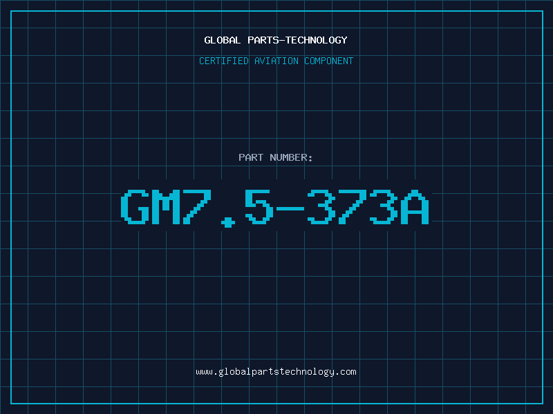 Aviation Part GM7.5-373A