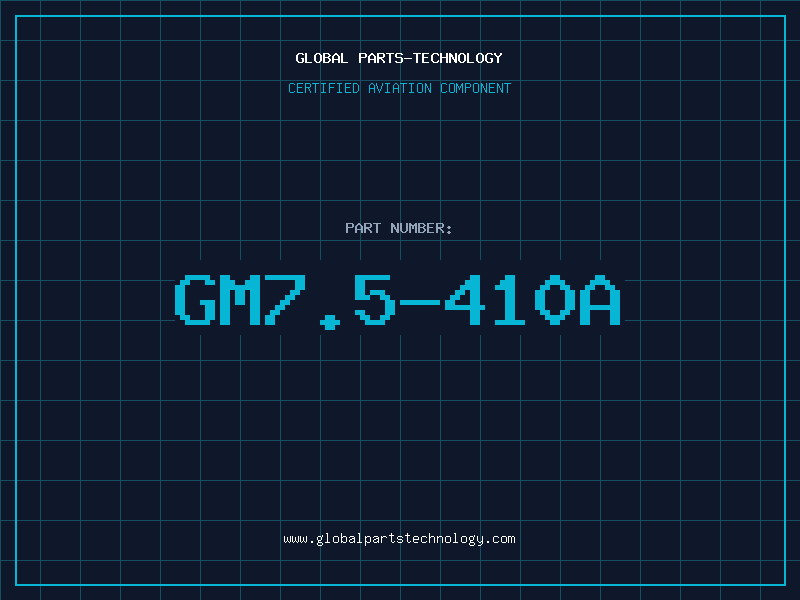 Aviation Part GM7.5-410A