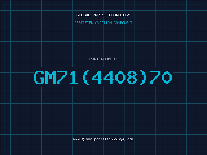 Aviation Part GM71(4408)70