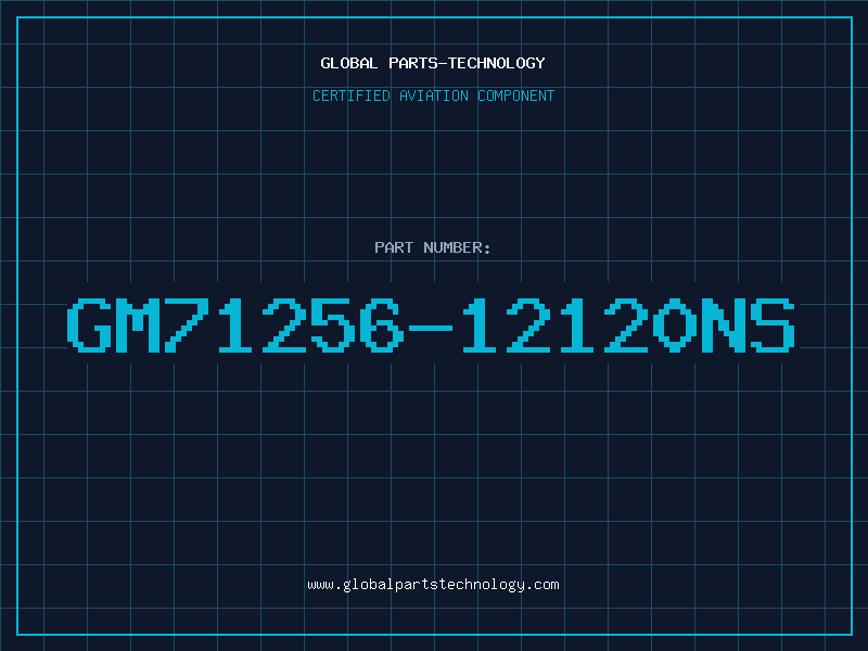 Aviation Part GM71256-12120NS