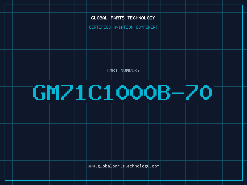 Aviation Part GM71C1000B-70
