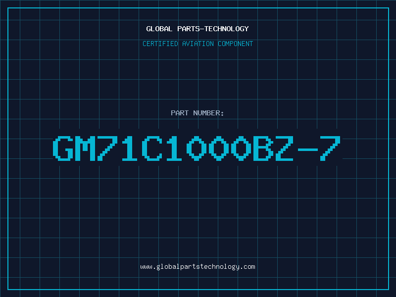 Aviation Part GM71C1000BZ-7