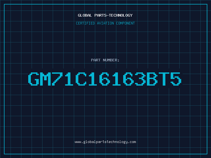 Aviation Part GM71C16163BT5