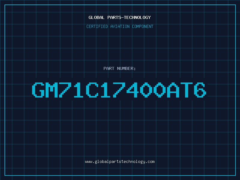Aviation Part GM71C17400AT6