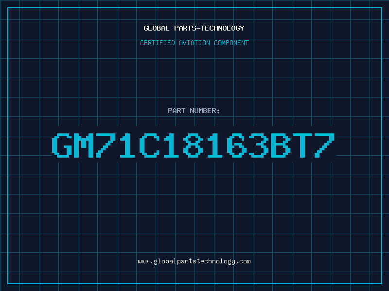 Aviation Part GM71C18163BT7