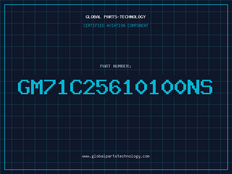 Aviation Part GM71C25610100NS