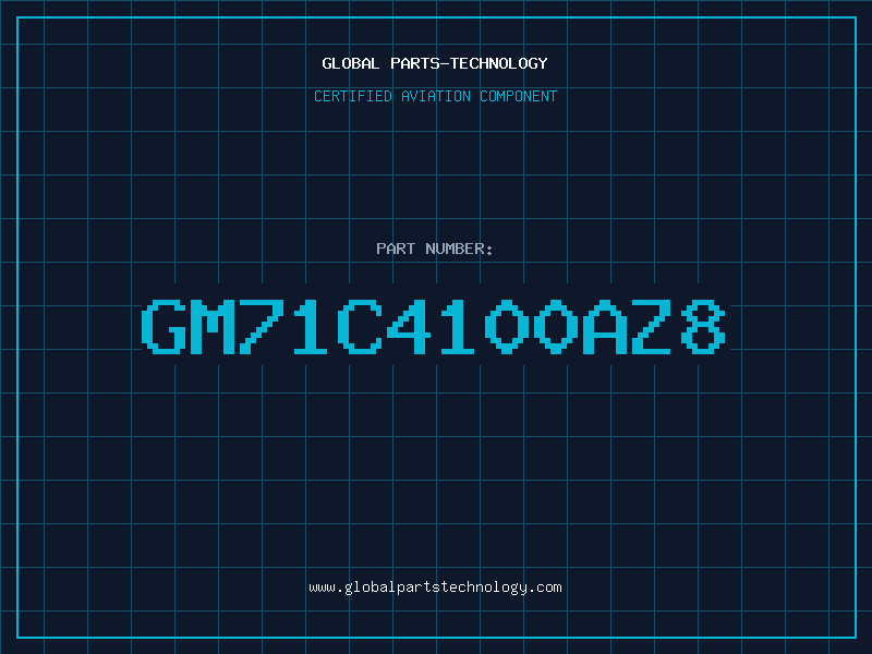 Aviation Part GM71C4100AZ8